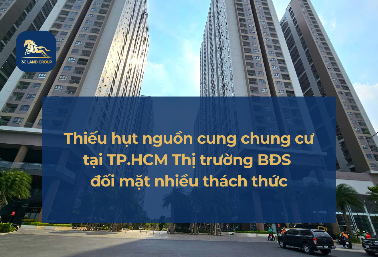 Thiếu hụt nguồn cung chung cư tại TP.HCM quý I/2025: Thị trường bất động sản đối mặt nhiều thách thức