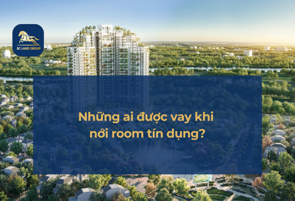 Những ai được vay khi nới room tín dụng?