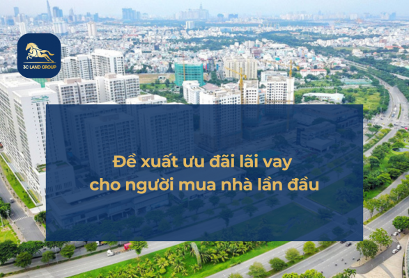 Đề xuất ưu đãi lãi vay cho người mua nhà lần đầu