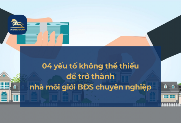 04 yeu to tro thanh nha moi gioi bds chuyen nghiep