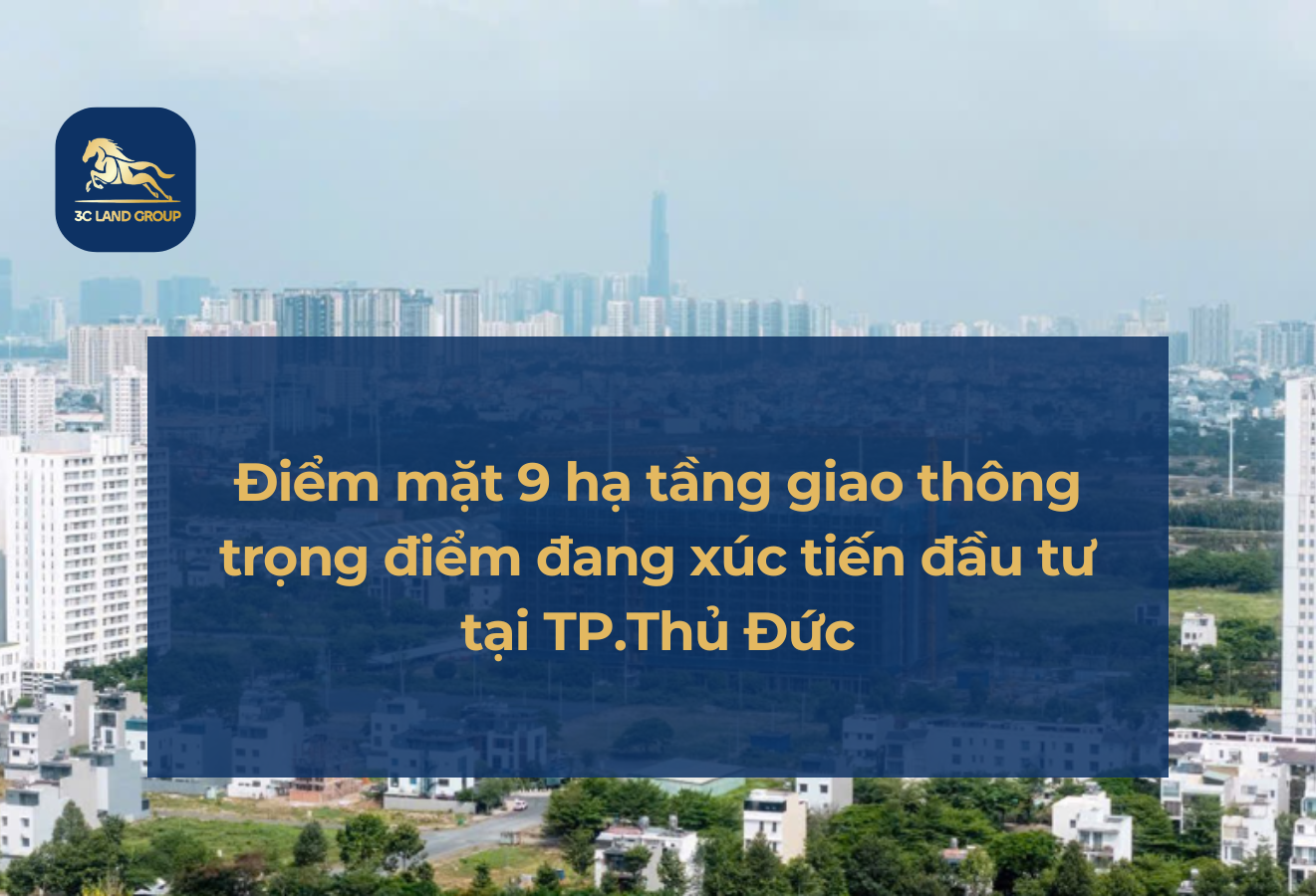 Điểm mặt 9 hạ tầng giao thông trọng điểm đang xúc tiến đầu tư tại Tp.Thủ Đức
