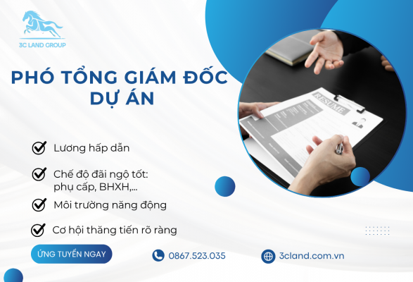 Tuyển dụng Phó Tổng Giám Đốc Dự Án
